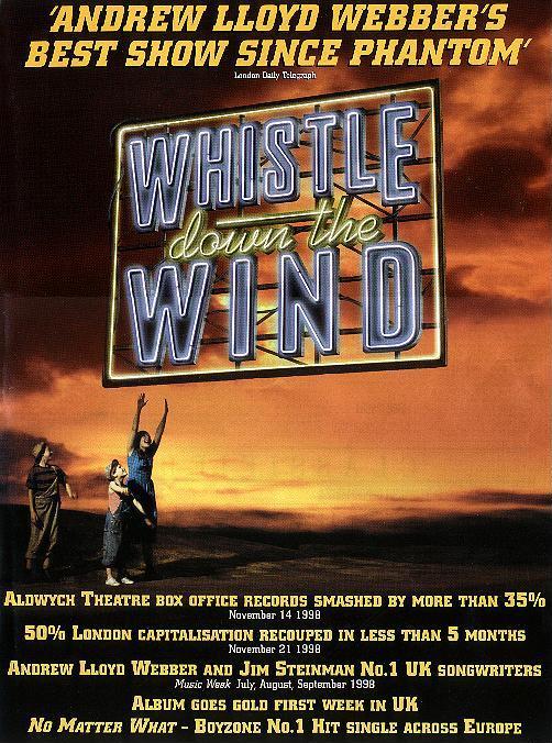 A full-page advertisement for Whistle Down The Wind, Aldwych Theatre, 1998